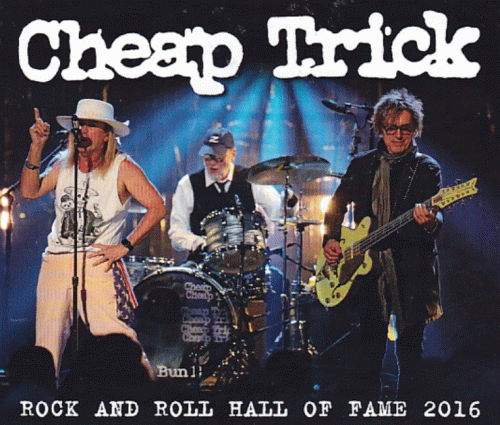 Cheap Trick : Rock and Roll Hall of Fame